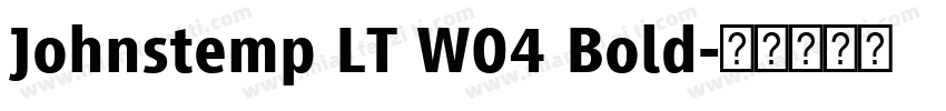 Johnstemp LT W04 Bold字体转换